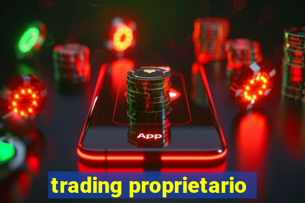 trading proprietario